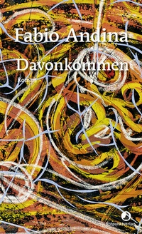 Abbildung von: Davonkommen - Rotpunktverlag