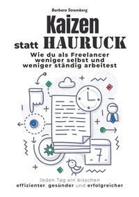Enlarge image Cover: Kaizen statt Hauruck - SaB Schreiben als Beruf