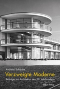 Cover: Verzweigte Moderne - Lukas Verlag f&uuml;r Kunst- und Geistesgeschichte