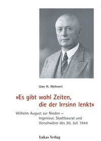Abbildung von: »Es gibt wohl Zeiten, die der Irrsinn lenkt« - Lukas Verlag für Kunst- und Geistesgeschichte