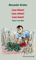 Cover: Lass h&ouml;ren! Lass sehen! Lass lesen! - Pendragon