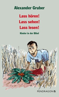 Abbildung von: Lass hören! Lass sehen! Lass lesen! - Pendragon