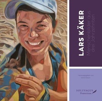 Abbildung von: Lars Käker - Menschenbilder aus drei Jahrzehnten - Solivagus Praeteritum