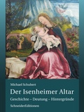 Cover: Der Isenheimer Altar - SchneiderEditionen