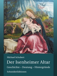 Enlarge image Cover: Der Isenheimer Altar - SchneiderEditionen