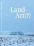 Cover: Land-Art(?) - Kultur in l&auml;ndlichen R&auml;umen - Deutscher Kulturrat