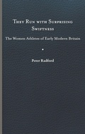 Cover: They Run with Surprising Swiftness - University of Virginia Press