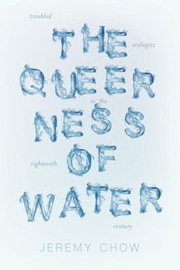 Enlarge image Cover: The Queerness of Water - University of Virginia Press