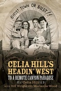 Cover: Celia Hill's Headin' West - Texas Christian University Press