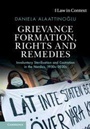 Cover: Grievance Formation, Rights and Remedies - Cambridge University Press
