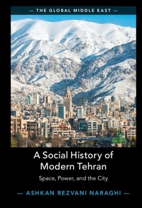 Bild: A Social History of Modern Tehran - Cambridge University Press