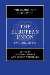 Enlarge image Cover: The Cambridge History of the European Union 2 Volume Hardback Set - Cambridge University Press