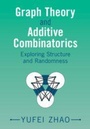 Cover: Graph Theory and Additive Combinatorics - Cambridge University Press