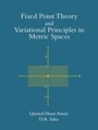 Cover: Fixed Point Theory and Variational Principles in Metric Spaces - Cambridge University Press