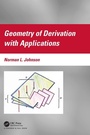 Cover: Geometry of Derivation with Applications - Chapman & Hall/CRC