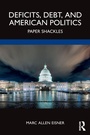 Cover: Deficits, Debt, and American Politics - Routledge