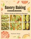 Cover: Savory Baking Cookbook - eliora publishing
