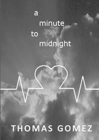 Enlarge image Cover: A Minute to Midnight - Lulu.com