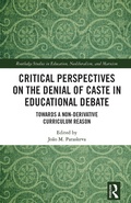 Cover: Critical Perspectives on the Denial of Caste in Educational Debate - Routledge