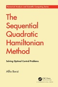 Cover: The Sequential Quadratic Hamiltonian Method - Chapman & Hall/CRC