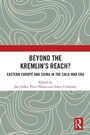 Cover: Beyond the Kremlin's Reach? - Routledge