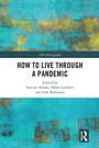 Cover: How to Live Through a Pandemic - Routledge