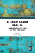 Cover: Is lesbian Identity Obsolete? - Routledge