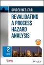 Cover: Guidelines for Revalidating a Process Hazard Analysis, Second Edition - Wiley