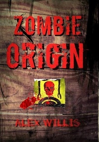 Enlarge image Cover: Zombie Origin - Lulu.com