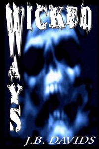 Abbildung von: Wicked Ways - Lulu.com