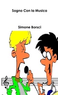 Cover: Sogno Con la Musica - Lulu.com