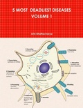 Cover: 5 Most Deadliest Diseases Volume 1 - Lulu.com