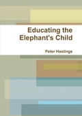 Cover: Educating the Elephant's Child - Lulu.com