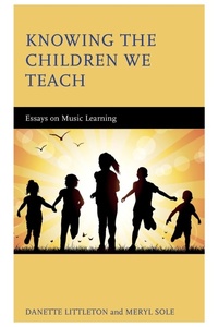 Abbildung von: Knowing the Children We Teach - Rowman & Littlefield Publishers