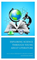 Cover: Exploring Science through Young Adult Literature - Rowman & Littlefield Publishers