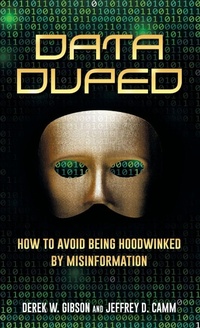 Enlarge image Cover: Data Duped - Rowman & Littlefield Publishers
