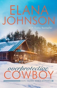 Enlarge image Cover: Overprotective Cowboy - AEJ Creative Works