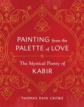 Cover: Painting from the Palette of Love - Shambhala Publications Inc