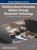 Cover: Building Secure Business Models Through Blockchain Technology - IGI Global