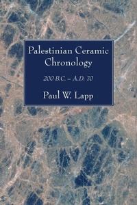 Enlarge image Cover: Palestinian Ceramic Chronology - Wipf & Stock Publishers