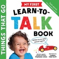 Cover: My First Learn-to-Talk Book: Things That Go - Sourcebooks Explore