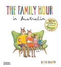 Cover: The Family Hour in Australia - Thames and Hudson (Australia) Pty Ltd