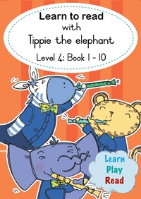 Abbildung von: Learn to read with Tippie the elephant (Level 4 Book 1-10) - LAPA Publishers
