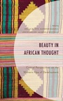 Cover: Beauty in African Thought - Lexington Books