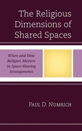 Cover: The Religious Dimensions of Shared Spaces - Lexington Books