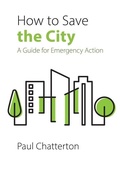 Cover: How to Save the City - Agenda Publishing