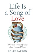 Cover: Life Is a Song of Love - John Hunt Publishing