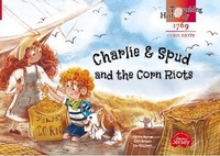 Enlarge image Cover: Charlie & Spud and the Corn Riots - Independent Publishing Network