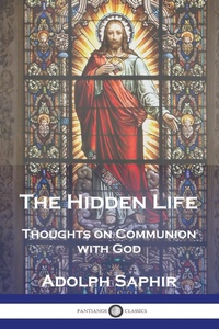 Abbildung von: The Hidden Life - Pantianos Classics