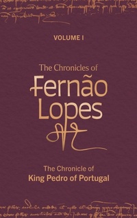 Enlarge image Cover: The Chronicles of Fernao Lopes - Tamesis Books